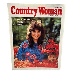 Country Woman Magazine Mar. Apr. 1999 Vol 29 No. 2 Cooking Crafts Design